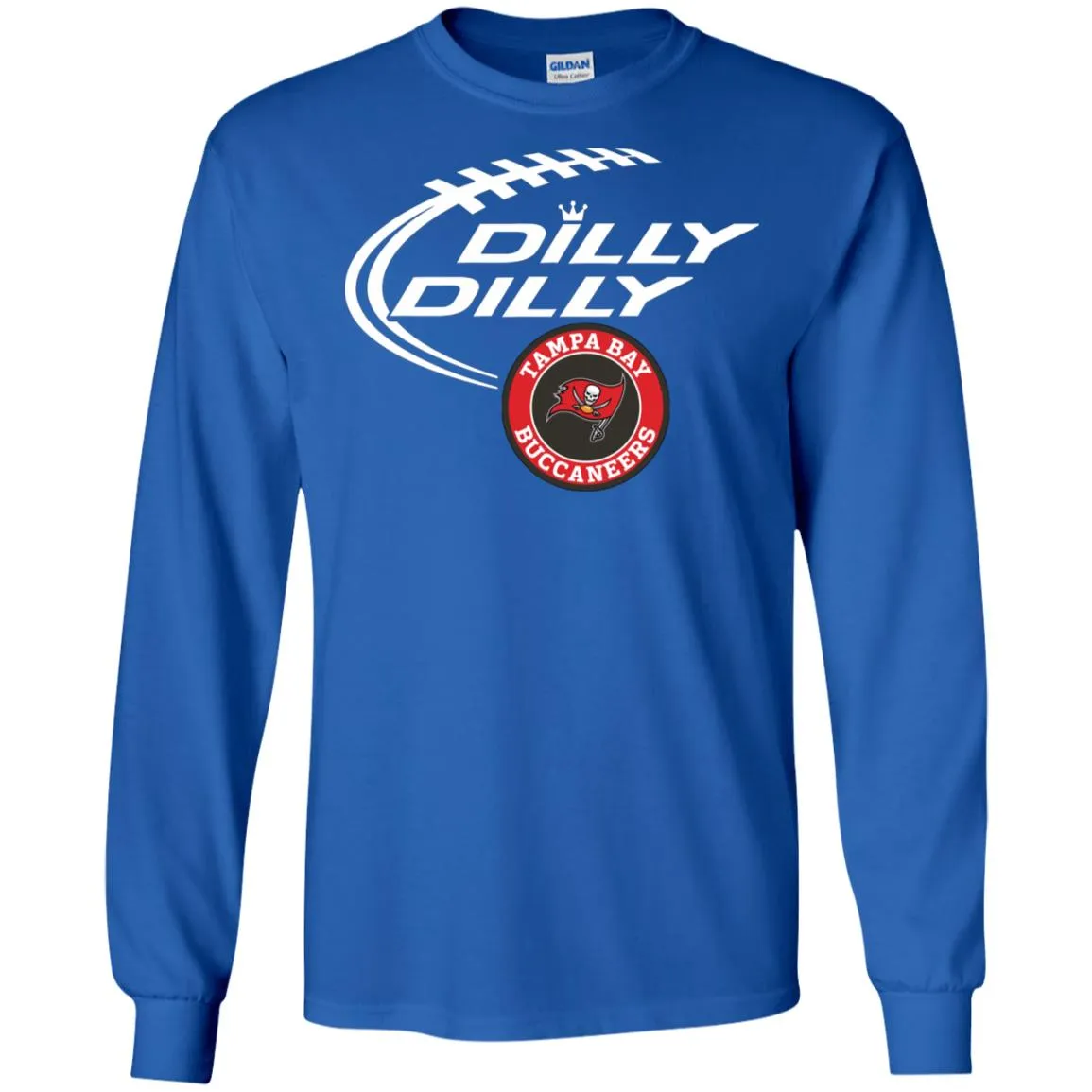 Dilly Dilly Tampa Bay Buccaneers Nfl Football Men Long SLeeve Shirt