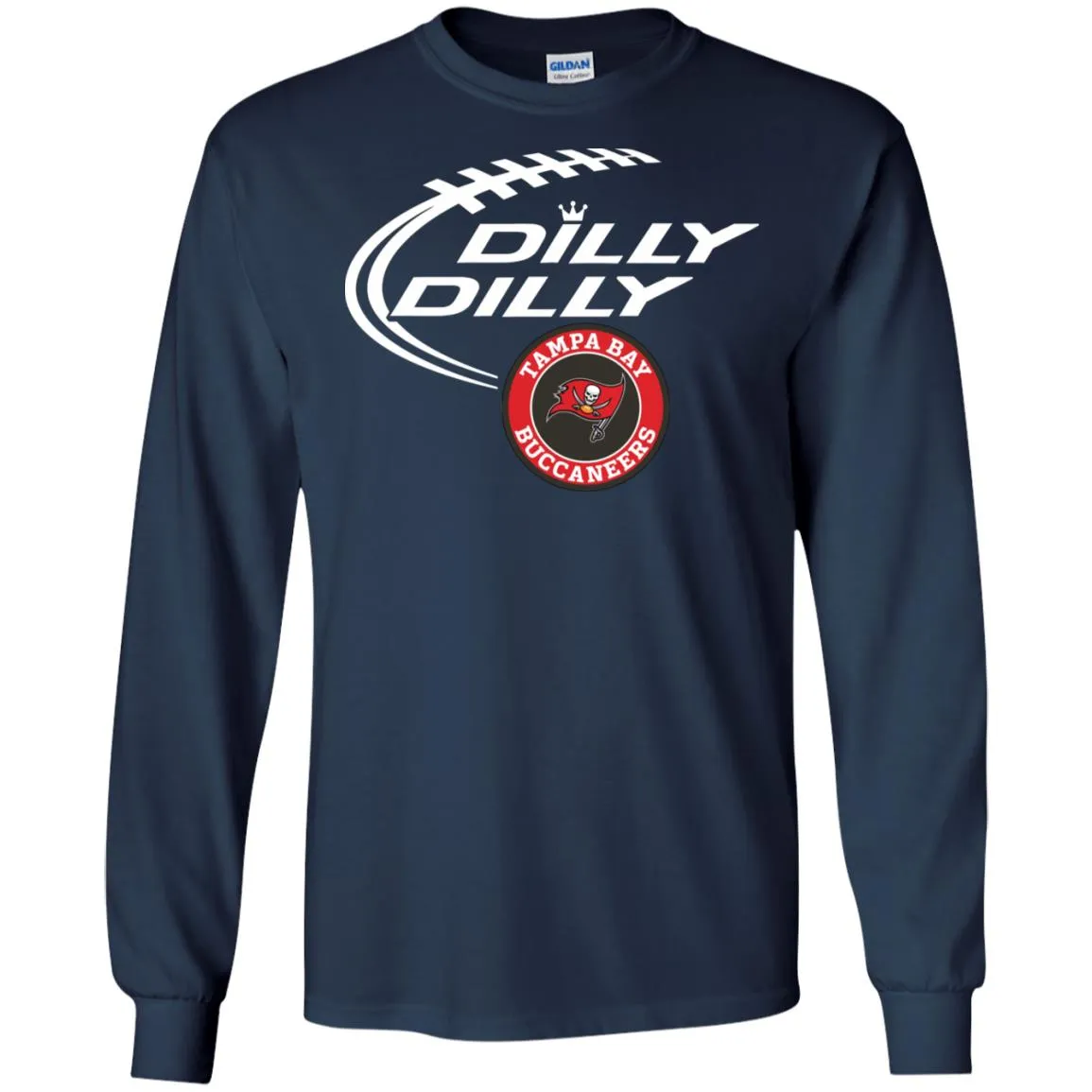 Dilly Dilly Tampa Bay Buccaneers Nfl Football Men Long SLeeve Shirt